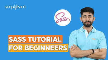 SASS Tutorial For Beginners | Learn SASS in 25 Minutes | What is SASS? | Basics of SASS |Simplilearn