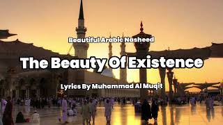The Beauty of Existence | Lyrics By Muhammad Al-Muqit | Beautiful Arabic Nasheed
