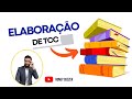 ELABORAÇÃO DE TCC | FORMATAÇÃO DO TRABALHO ACADÊMICO 📚