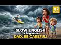 We Lost Our Kids in the Terrible Storm! I Easy English Listening for Beginners A1 A2