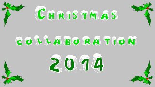 Christmas Collaboration 5th | 2014