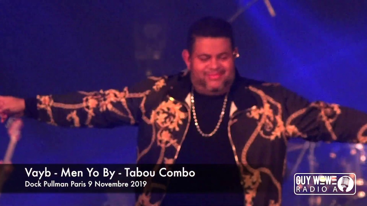 Vayb - Baissez-bas By Tabou Combo Live @ Dock Pullman Paris 9 Novembre 2019