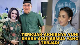 YUNI SHARA AKUI HAMIL ANAK IRWAN MUSSRY BEGINI TANGGAPAN MAIA ESTIANTY