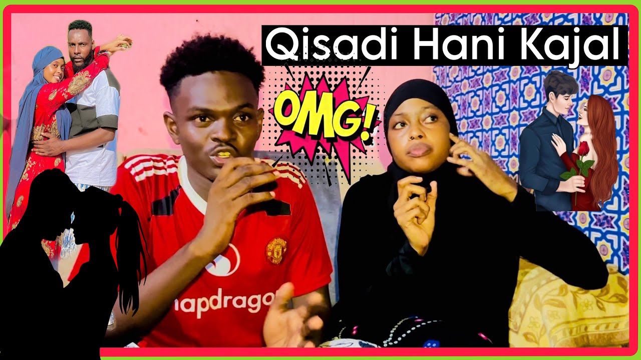 HANI KAJAL OO SHEEGTAY NINKEEDA IN UU NAAG KALE LA GUURSAN KARIN 