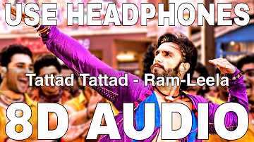 Tattad Tattad (8D Audio) || Ramji Ki Chaal Dekho || Ramleela || Aditya Narayan || Ranveer Singh