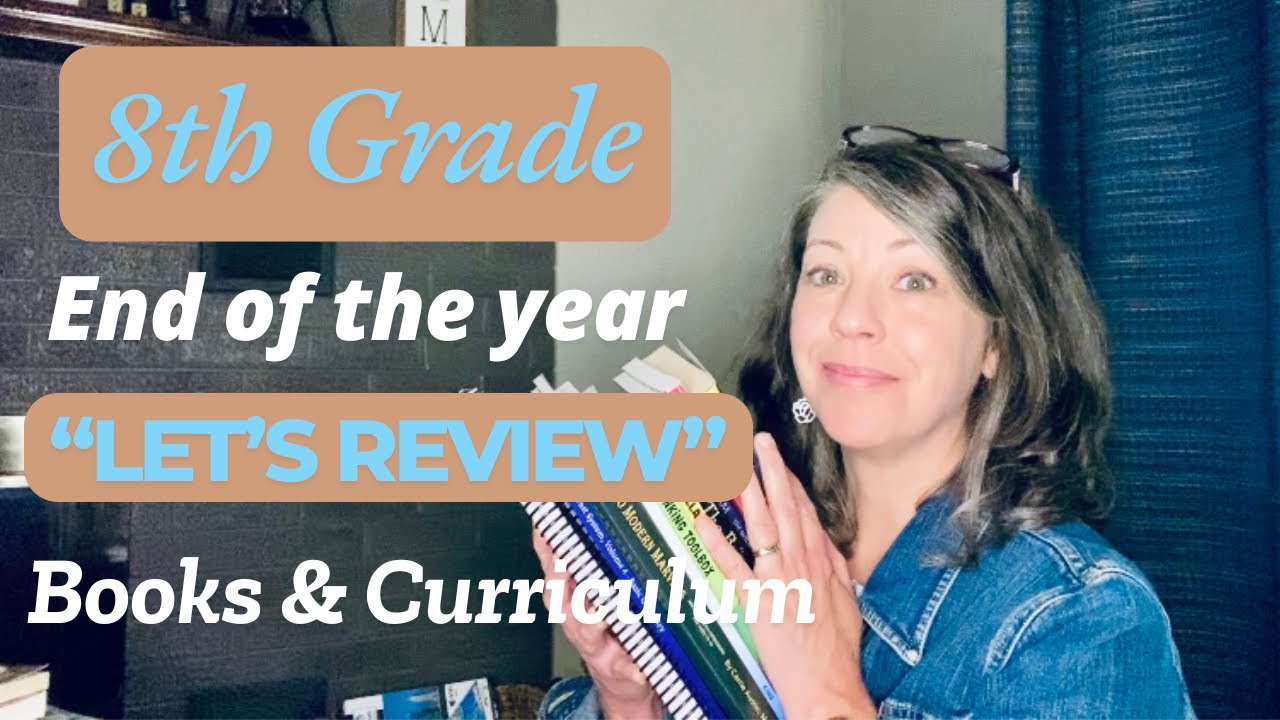 END OF THE YEAR 8th Grade Curriculum & Books - YouTube