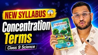 Class 9 Science NEW SYLLABUS 🔥 Concentration Terms (Exploration Book) | % Solution, ppm Explained