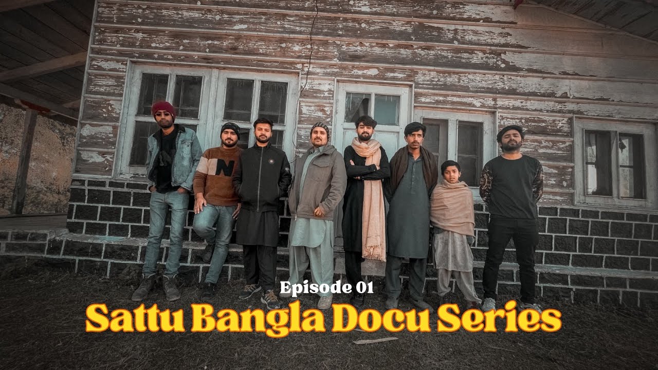 Ep 1 “Pain in the chest 😩” Sattu Bangla Docuseries YouTube