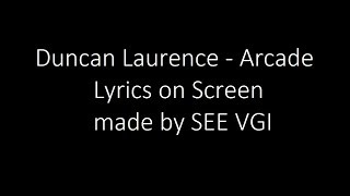 Duncan Laurence - Arcade (Lyrics)