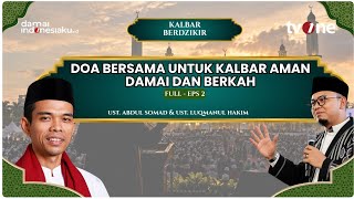 Download lagu [FULL] Joint Prayer for a Safe, Peaceful and Blessed West Kalimantan [Episode 2]