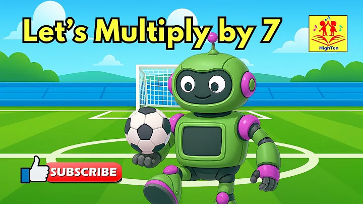 Let’s Multiply by 7 | Fun Times Table Song