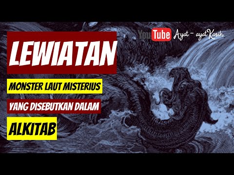 LEWIATAN - Monster Laut Misterius Yang Disebutkan Dalam Alkitab