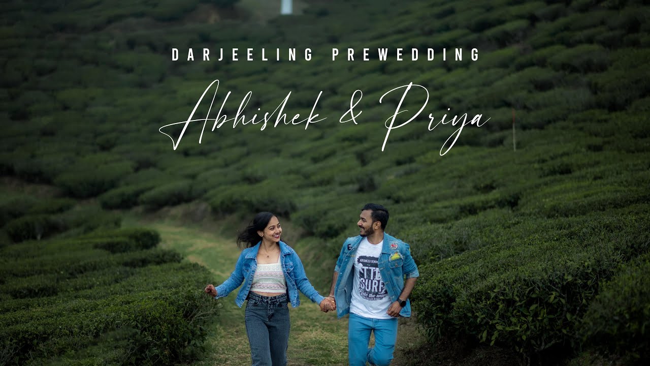 Darjeeling Pre Wedding Video || Abhishek & Priya || Everica