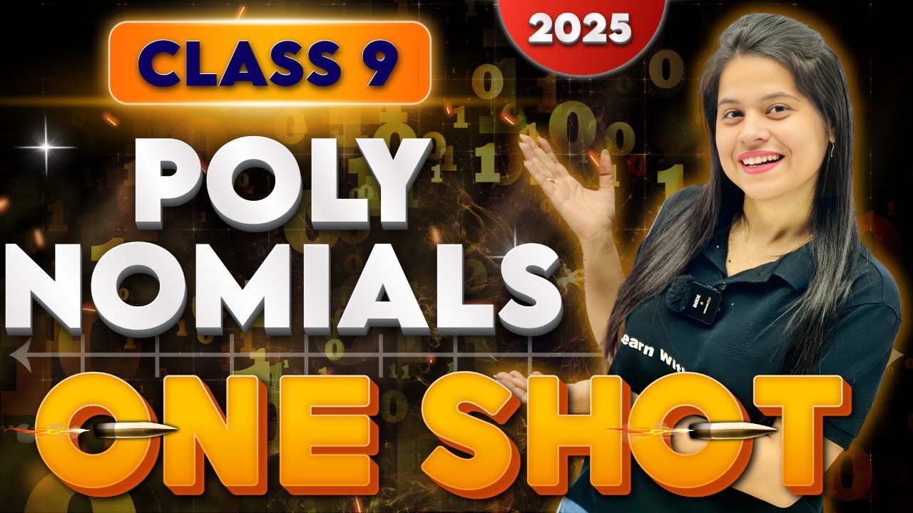 Polynomials | Complete Chapter In One Shot | Class 9 Maths | 2025-2026 ...