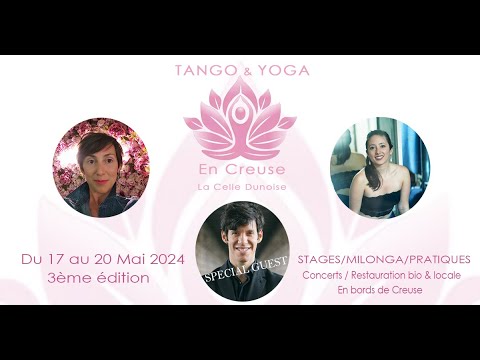 Séjour Tango & Yoga à La Celle Dunoise - 3ème édition