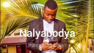 Nalyabodya Uningunagwela ( official audio)
