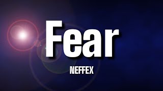 NEFFEX - Fear [Official lyrics]