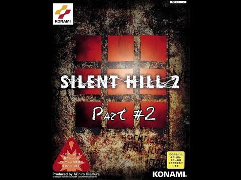 Видео: Silent Hill 2 Прохождение на 100% (сложность, загадки - Hard) - Part #2 (PC Rus)