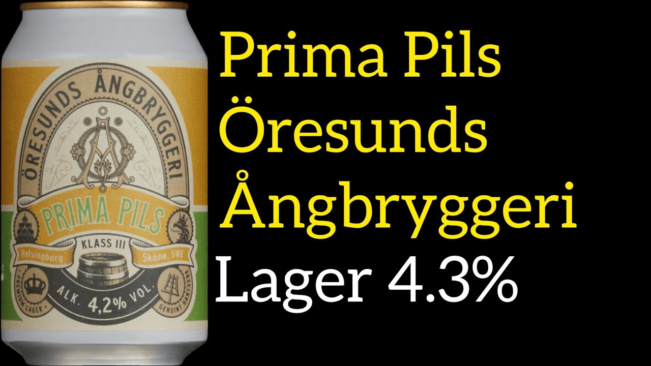 Prima Pils 🍺 Öresunds Ångbryggeri 🇸🇪