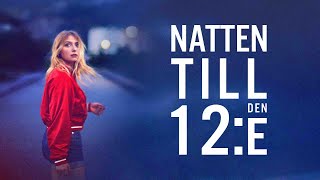 Natten till den 12:e - officiell svensk trailer