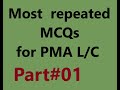 Most repeated MCQs of academic for PMA L/C obtained from previous courses|PMALC147 initial test prep