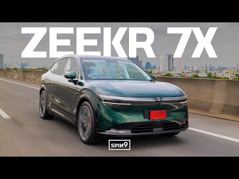 [SPIN9] รีวิว Zeekr 7X Performance — แรงจัด ออพชั่นเว่อวัง