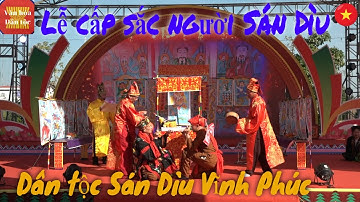 Lễ cấp sắc dân tộc Sán Dìu||Tam Đảo, Vĩnh Phúc