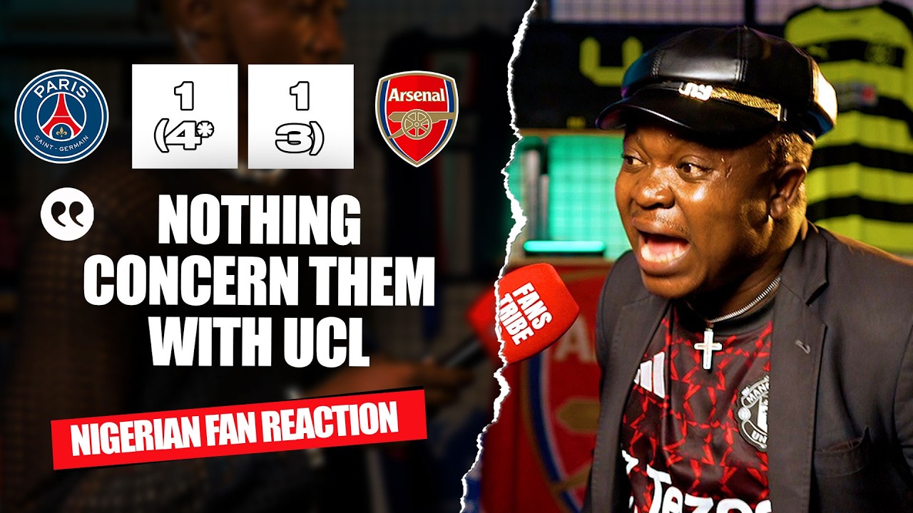 PSG 1-1 ARSENAL - PEN (4*-3) - ( Henry - NIGERIAN FAN REACTION) UCL FINAL 25/26