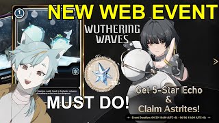 FREE 5 STARS ECHO AND 100 Astrite FROM WUTHERING WAVE WEB EVENT - 'WuWa Echo Summon Event'