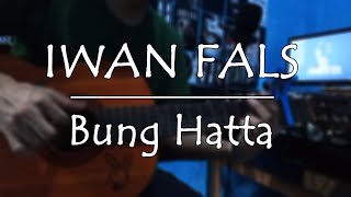 Iwan Fals - Bung Hatta (Fingerstyle Guitar Cover)