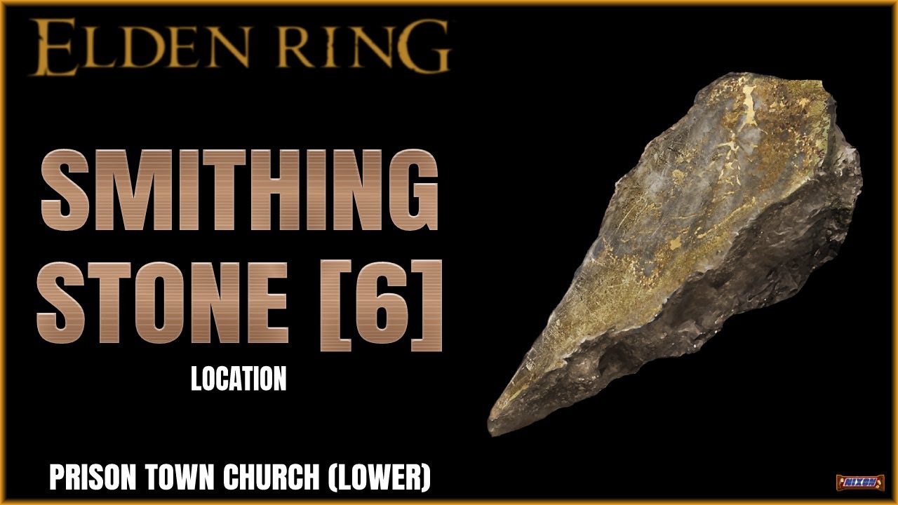 Elden Ring Smithing Stone [6] Location Prison Town Church (Lower