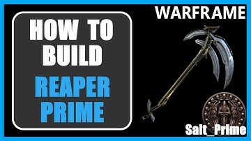 Reaper Prime - How to Build & Gameplay - Warframe - 2024