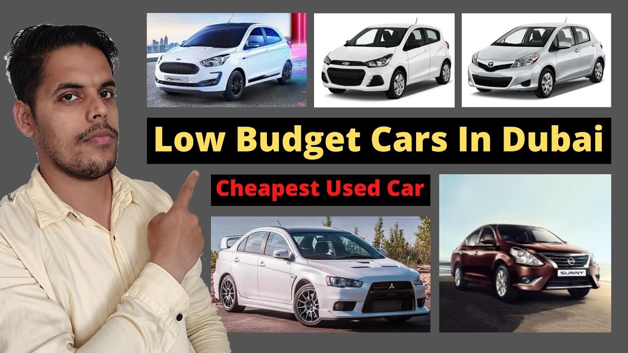 Low Budget Cars In Dubai UAE Dubai Cheapest Used Car Market Biggest