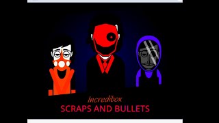 Incredibox Scraps And Bullets:0.3 - Incredibox Mod