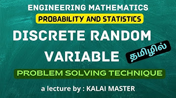 DISCRETE RANDOM VARIABLE PROBLEM SOLVING IN TAMIL/PROBABILITY AND STATISTICS/ENGINEERING MATHEMATICS
