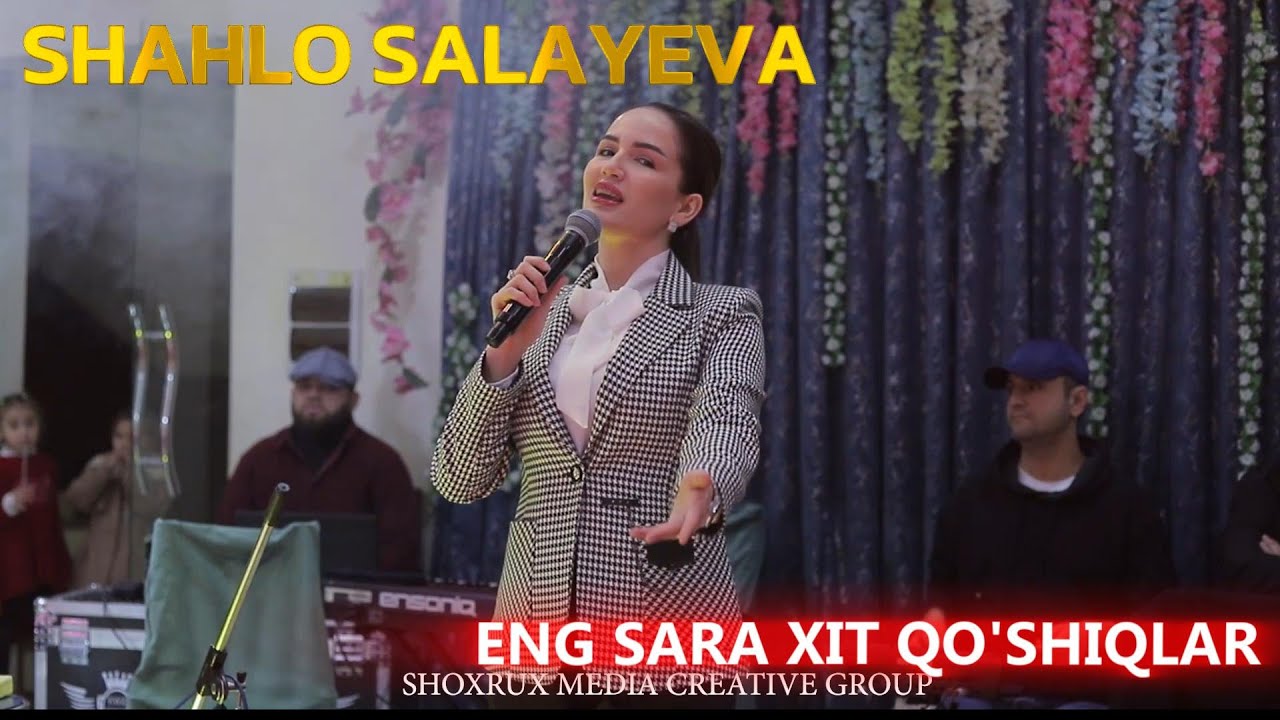 SHAHLO SALAYEVA BARCHA QO'SHIQLARI JAMSHID&POSHSHAJON TO'YIDA