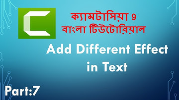 Add Different Effect in Text | Camtasia Bangla Tutorial