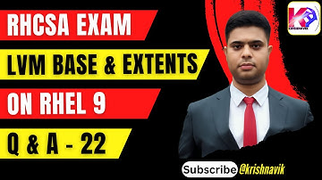 RHCSA EXAM - Create an LVM with a specific size of the Base and Extents