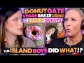 Vegan baker caught using dunkin donuts donutgate  island boy makes gf get face tattoo ep 124