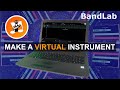 Make new virtual instruments in bandlab pc version