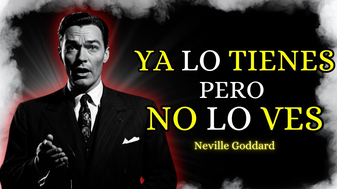 El Poder de la Suposición: Manifiesta Cualquier Cosa con Tu Imaginación – Neville Goddard