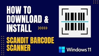 How to Download and Install Scandit Barcode Scanner For Windows
