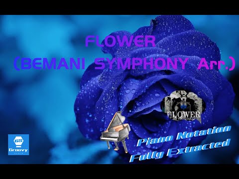 FLOWER (BEMANI SYMPHONY Arr.) - DJ YOSHITAKA