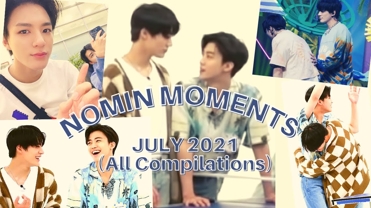 [ENG/INDO SUB] NOMIN MOMENTS JULY 2021(ALL COMPILATIONS]