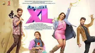Double XL 2022 Full Movie Facts | Sonakshi Sinha, Huma Qureshi, Zaheer Iqbal, Mahat Raghavendra
