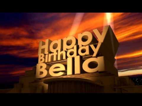 Happy Birthday Bella - YouTube