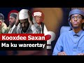 Ma Ku Jahwareersan Kooxda Saxan Baadi Goobka Hanuunka Iyo Badbaadada Aakhiro