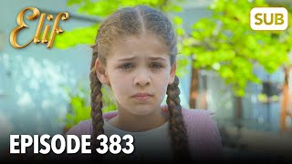 Elif Episode 383 | English Subtitle