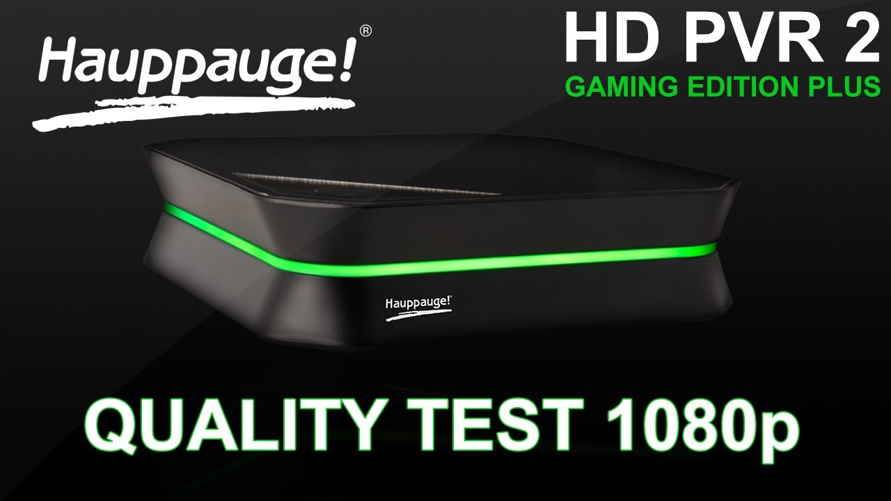 Hauppauge HD PVR 2 Gaming Edition Plus Quality Test 1080p