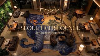 Seoul Tiger Lounge | Soft Jazz & Ambient Beats for Deep Work screenshot 3